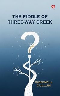 Produktbild: Riddle Of Three-Way Creek