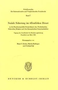 Produktbild: Soziale Sicherung im &ouml;ffentlichen Dienst in der Bundesrepublik Deutschland, den Niederlanden, Schweden, Belgien und den Europ&auml;ischen Gemeinschaften.