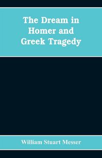 Produktbild: The dream in Homer and Greek tragedy