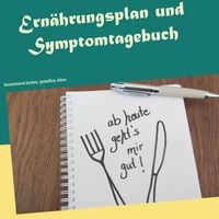Produktbild: Ern&auml;hrungsplan und Symptomtagebuch