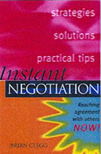 Bild vom Artikel Instant Negotiation vom Autor Brian Clegg