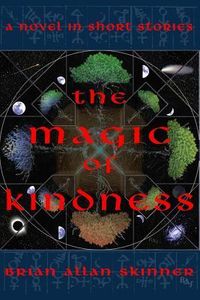 Produktbild: The Magic of Kindness: A Novel in Short Stories