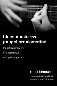 Produktbild: Blues Music and Gospel Proclamation