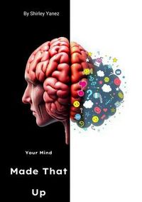 Produktbild: Your Mind Made That Up