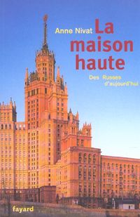 Produktbild: La Maison Haute ; des Russes Aujourd'hui
