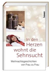 Produktbild: In den Herzen wohnt die Sehnsucht