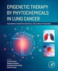 Produktbild: Epigenetic Therapy by Phytochemicals in Lung Cancer