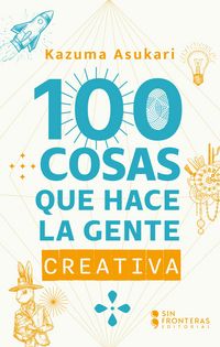 Produktbild: 100 Cosas que hace la gente creativa