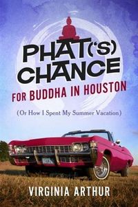Produktbild: Phat('s) Chance for Buddha in Houston