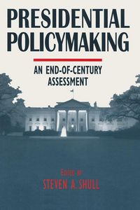 Produktbild: Presidential Policymaking: An End-of-century Assessment
