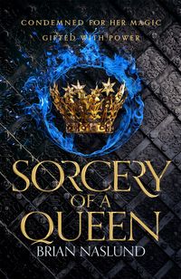 Produktbild: Naslund, B: Sorcery of a Queen