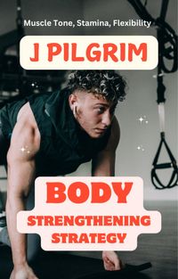 Produktbild: Body Strengthening Strategy
