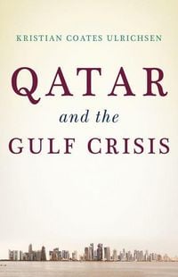 Produktbild: Qatar and the Gulf Crisis