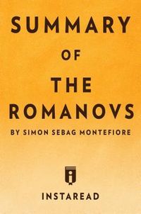 Bild vom Artikel Summary of The Romanovs vom Autor Instaread Summaries