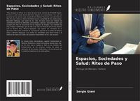 Produktbild: Espacios, Sociedades y Salud: Ritos de Paso