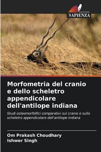 Produktbild: Morfometria del cranio e dello scheletro appendicolare dell'antilope indiana
