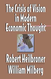 Produktbild: The Crisis of Vision in Modern Economic Thought
