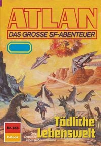 Produktbild: Atlan 844: T&ouml;dliche Lebenswelt