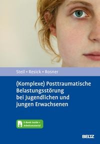 Produktbild: (Komplexe) Posttraumatische Belastungsst&ouml;rung bei Jugendlichen und jungen Erwachsenen