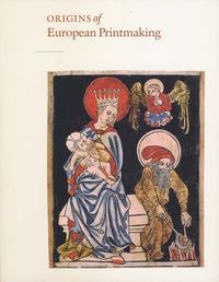 Produktbild: Origins Of European Printmakin