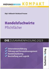 Bild vom Artikel Handelsfachwirte - DIE Zusammenfassung vom Autor Reinhard Fresow