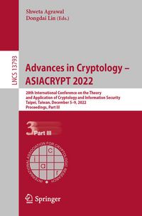 Produktbild: Advances in Cryptology &ndash; ASIACRYPT 2022