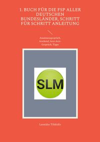 Bild vom Artikel 1. Buch für die FSP aller deutschen Bundesländer, Schritt für Schritt Anleitung vom Autor Leonidas Tifakidis