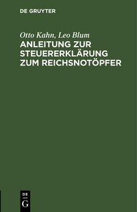 Produktbild: Anleitung zur Steuererkl&auml;rung zum Reichsnot&ouml;pfer