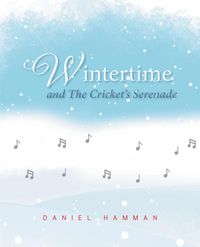 Produktbild: Wintertime and The Cricket's Serenade