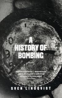 Produktbild: Lindqvist, S: A History Of Bombing