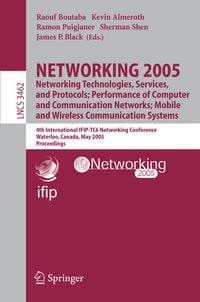 Produktbild: NETWORKING 2005. Networking Technologies, Services, and Protocols; Performance of Computer and Communication Networks; M