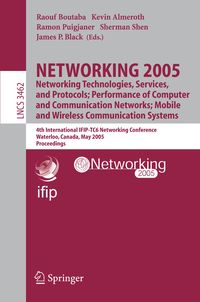 Produktbild: NETWORKING 2005. Networking Technologies, Services, and Protocols; Performance of Computer and Communication Networks; Mobile and Wireless Communications Systems