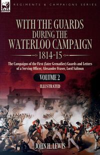Produktbild: With the Guards During the Waterloo Campaign,1814-15