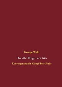 Produktbild: Das z&auml;he Ringen um Gila