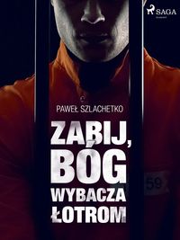 Produktbild: Zabij, B&oacute;g wybacza lotrom