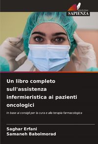 Produktbild: Un libro completo sull'assistenza infermieristica ai pazienti oncologici