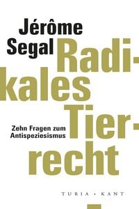 Produktbild: Radikales Tierrecht
