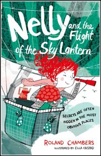 Produktbild: Chambers, R: Nelly and the Flight of the Sky Lantern