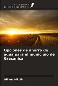 Produktbild: Opciones de ahorro de agua para el municipio de Gracanica