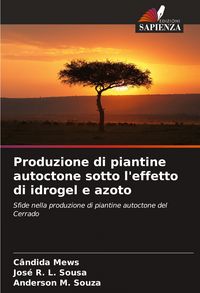 Produktbild: Produzione di piantine autoctone sotto l'effetto di idrogel e azoto