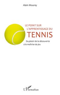 Produktbild: Le point sur l'apprentissage du tennis