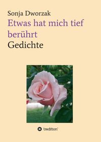 Produktbild: Etwas hat mich tief ber&uuml;hrt