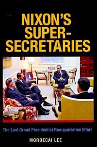 Produktbild: Lee, M: Nixon's Super Secretaries