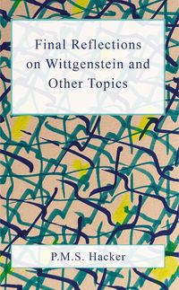Produktbild: Final Reflections on Wittgenstein and Other Topics