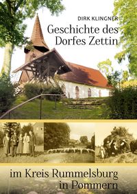 Produktbild: Geschichte des Dorfes Zettin im Kreis Rummelsburg in Pommern