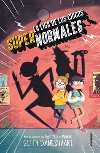 Produktbild: La liga de los chicos supernormales 1