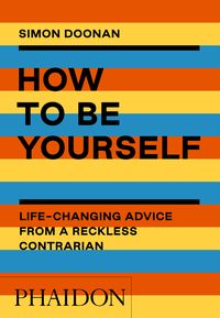 Produktbild: How to Be Yourself