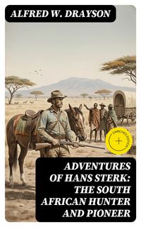 Produktbild: Adventures of Hans Sterk: The South African Hunter and Pioneer
