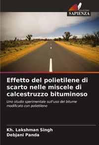 Produktbild: Effetto del polietilene di scarto nelle miscele di calcestruzzo bituminoso