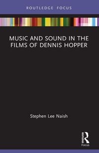 Produktbild: Music and Sound in the Films of Dennis Hopper